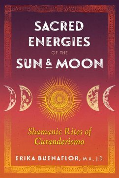 Sacred Energies of the Sun and Moon (eBook, ePUB) - Buenaflor, Erika