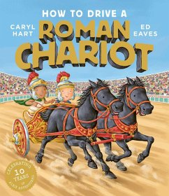 How to Drive a Roman Chariot (eBook, ePUB) - Hart, Caryl