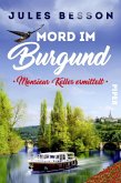 Mord im Burgund / Hausboot-Krimis Bd.2 (eBook, ePUB)