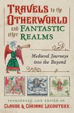 Travels to the Otherworld and Other Fantastic Realms (eBook, ePUB)