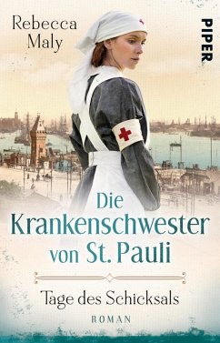 Tage des Schicksals / Die Krankenschwester von St. Pauli Bd.1 (eBook, ePUB) - Maly, Rebecca