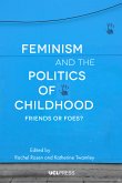 Feminism and the Politics of Childhood (eBook, ePUB)