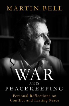 War and Peacekeeping (eBook, ePUB) - Bell, Martin
