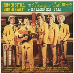Broken Bottle,Broken Heart - The Country Side Of Harmonica Sam