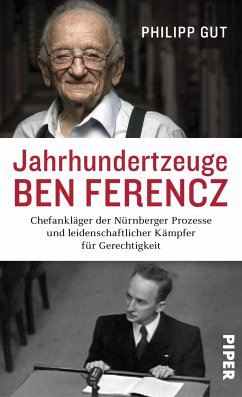 Jahrhundertzeuge Ben Ferencz (eBook, ePUB) - Gut, Philipp