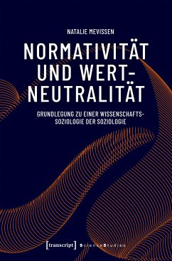 Normativität und Wertneutralität (eBook, PDF) - Mevissen, Natalie