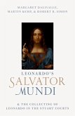 Leonardo's Salvator Mundi and the Collecting of Leonardo in the Stuart Courts (eBook, ePUB)