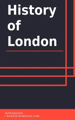 History of London (eBook, ePUB) - Team, IntroBooks