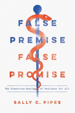 False Premise, False Promise (eBook, ePUB) - Pipes, Sally C. False Premise, False Promise (eBook, ePUB) - Pipes, Sally C.