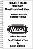 Bristol's Rexall Pharmacy (eBook, ePUB) Bristol's Rexall Pharmacy (eBook, ePUB)