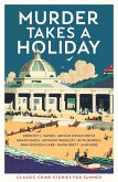 Murder Takes a Holiday (eBook, ePUB)