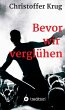 Bevor wir verglühen (eBook, ePUB) - Bild 1