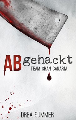 ABgehackt (eBook, ePUB) - Summer, Drea