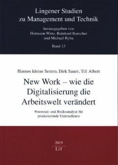 New Work - wie die Digitalisierung die Arbeitswelt verändert - kleine Sextro, Hannes;Albert, Till;Sauer, Dirk