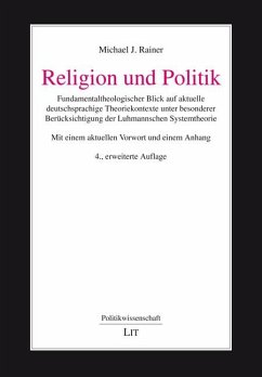 Religion und Politik - Rainer, MIchael J.