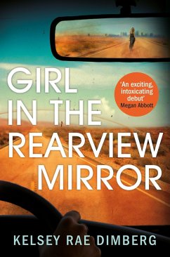 Girl in the Rearview Mirror - Dimberg, Kelsey Rae