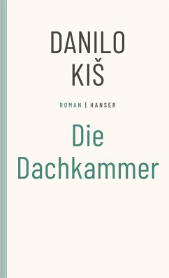 Die Dachkammer - Kis, Danilo