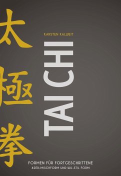 Tai Chi - Formen für Fortgeschrittene - Kalweit, Karsten