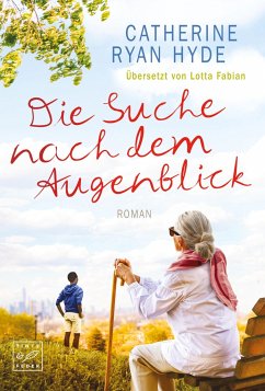 Die Suche nach dem Augenblick - Hyde, Catherine Ryan