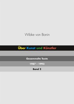 Über Kunst und Künstler Band 2 - Bonin, Wibke von