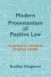 Modern Protestantism and Positive Law - Bild 1