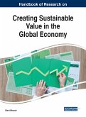 Handbook of Research on Creating Sustainable Value in the Global Economy