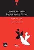 Feminizm Ve Ayirim Foucault Ve Derridada - Boyne, Roy