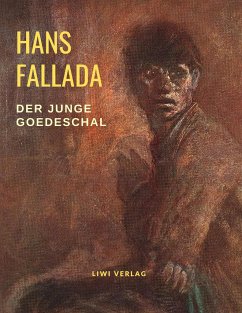 Der junge Goedeschal - Fallada, Hans
