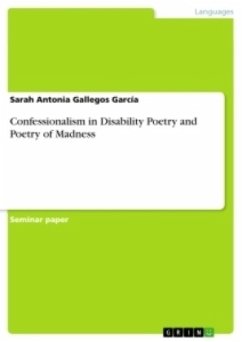 Confessionalism in Disability Poetry and Poetry of Madness