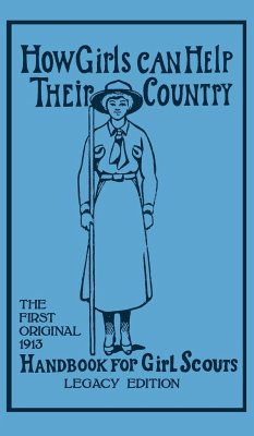 How Girls Can Help Their Country (Legacy Edition) - Hoxie, Walter John (W. J.