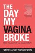 The Day My Vagina Broke - Bild 1