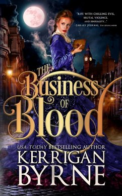 The Business of Blood - Byrne, Kerrigan
