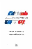 La France mérite mieux