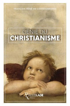 Génie du Christianisme: collection Artefact - De Chateaubriand, Francois Rene