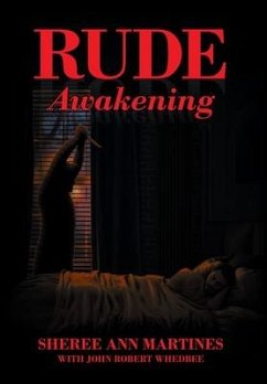 Rude Awakening - Martines, Sheree Ann; Whedbee, John Robert