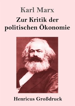 Zur Kritik der politischen Ökonomie (Großdruck) - Marx, Karl