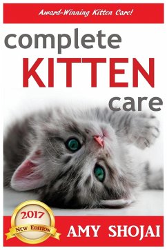 Complete Kitten Care - Shojai, Amy