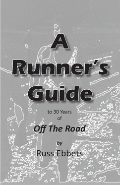 A Runner's Guide - Ebbets, Russ