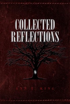 Collected Reflections - King, Ann T.