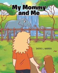 My Mommy and Me - Warren, Sherie L.