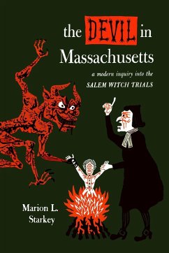 The Devil in Massachusetts - Starkey, Marion L.