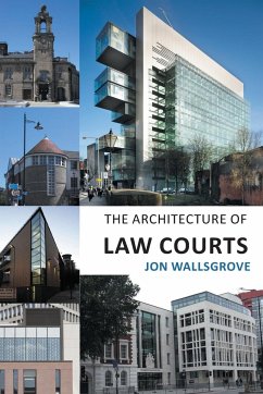 The Architecture of Law Courts - Wallsgrove, Jon