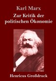 Zur Kritik der politischen Ökonomie (Großdruck)