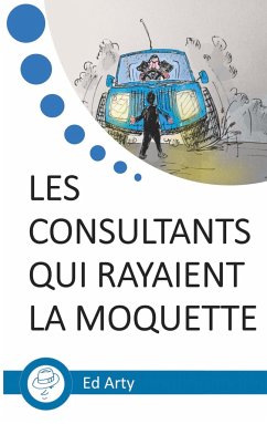 Les consultants qui rayaient la moquette