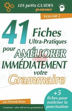 Gramemo - 41 fiches ultra-pratiques pour améliorer immédiatement votre grammaire - Molon, Christelle