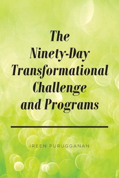 The Ninety-Day Transformational Challenge and Programs - Purugganan, Ireen