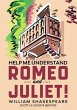 Help Me Understand Romeo and Juliet!... - Bild 1