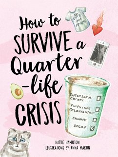 How to Survive a Quarter-Life Crisis (eBook, ePUB) - Hamilton, Hattie