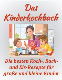 Das Kinderkochbuch (eBook, ePUB)