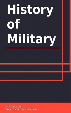 History of Military (eBook, ePUB) - Team, IntroBooks